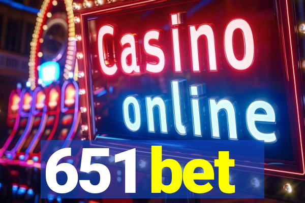 651 bet